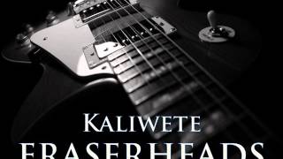 ERASERHEADS - Kaliwete [HQ AUDIO] chords