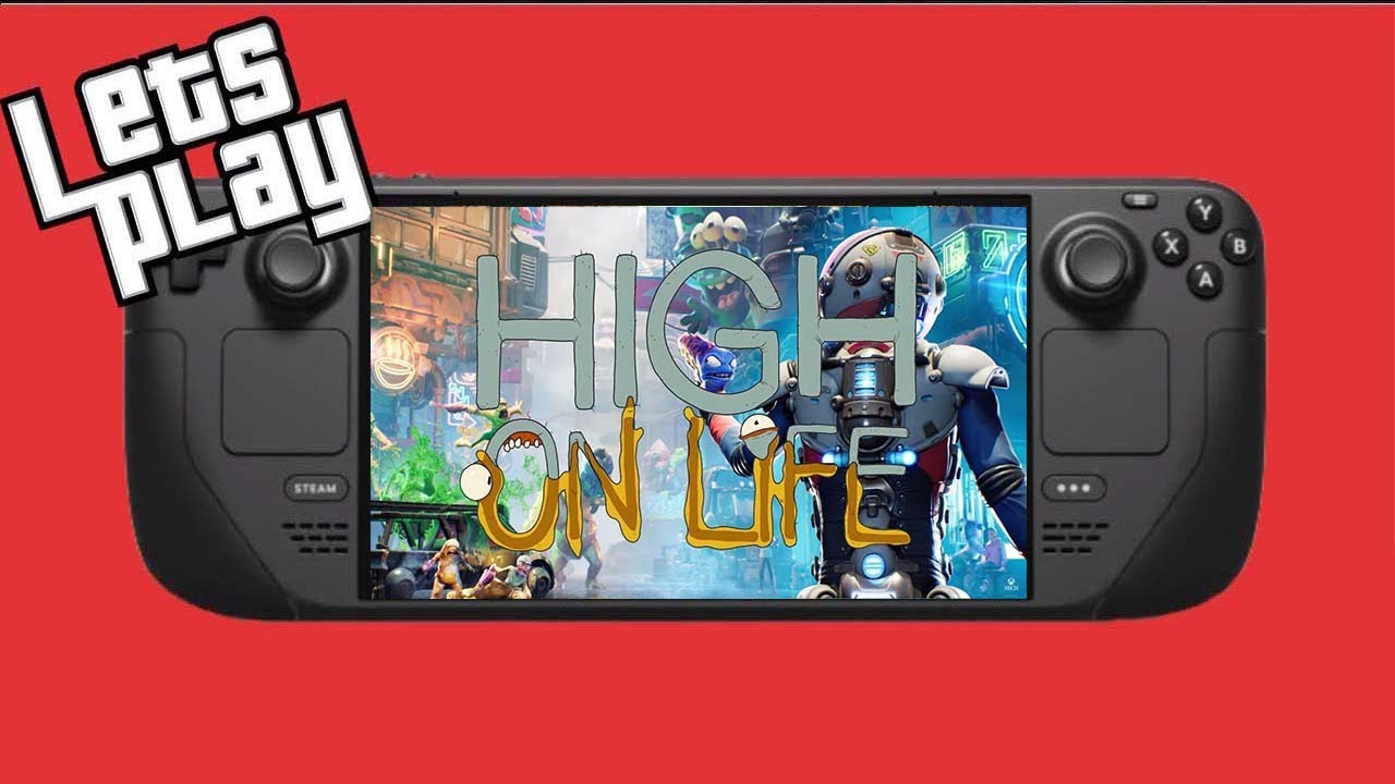 High On life   Steam Deck  Gameplay Best Settings
