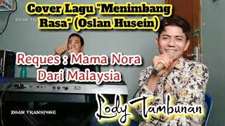 Video thumbnail of "Menimbang Rasa Cover Lody Tambunan @ZoanTranspose"