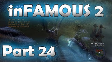 inFAMOUS 2 Part 24: Dunbar Beams (inFAMOUS Second Son Preparation)
