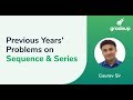 Maths Previous Years' Problems on Sequence and Series | JEE Main 2020 | IIT JEE 2020 | Gradeup JEE download premium version original top rating star