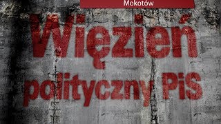 Więzień polityczny PiS