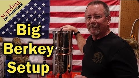 Big Berkey Water Filter Setup And Assembly Demo - Emergency Preparedness