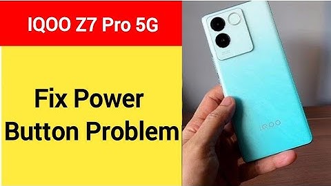 How to fix power button problem iqoo Z7 Pro 5G, how to fix auto restart problem