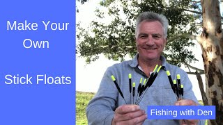 Make Wire Stem Stick Floats for River Fishing