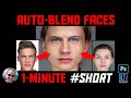Photoshop 1-Minute #Short: Auto-Blend Faces!