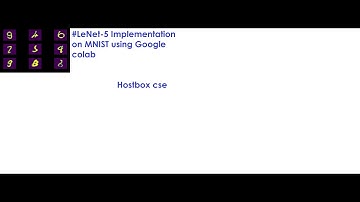 #LeNet-5 Implementation on MNIST using Google colab|#Tutorial for   Deep   Learning|Hostbox cse
