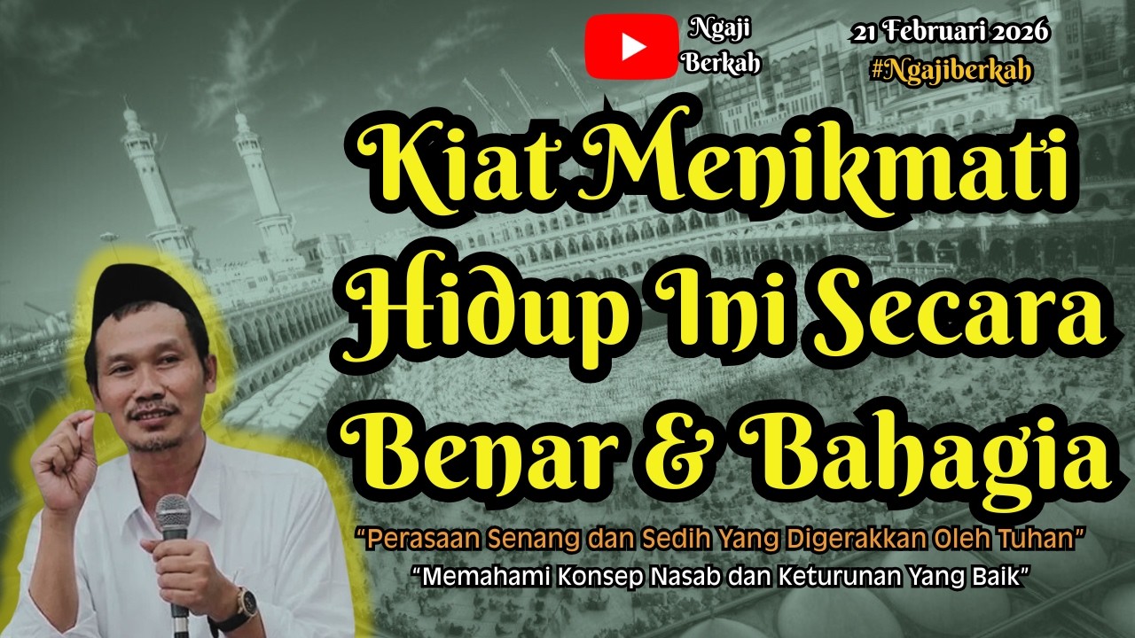 Ngaji Full Gus Baha | Kiat Menikmati Hidup Secara Benar