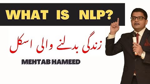What is NLP in urdu - Neuro Linguistic Programming - In Urdu Mehtab Hameed