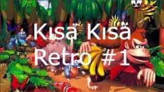 Donkey Kong Country Kısa Kısa Retro