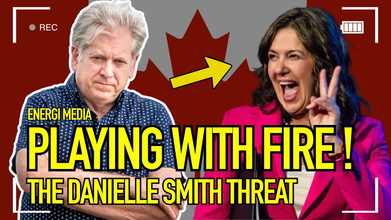 PLAYING WITH FIRE - THE DANIELLE SMITH THREAT !!!
