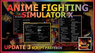 Anime Fighting Simulator X Script Pastebin Hacks - December 2023 