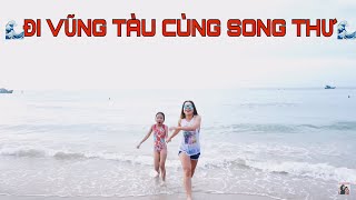 Song Thư Vlog: Đi Vũng Tàu cùng Gia Đình Song Thư!
