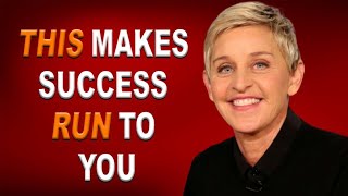 Ellen DeGeneres&#39; Advice, for Young People Who Want to Be Rich