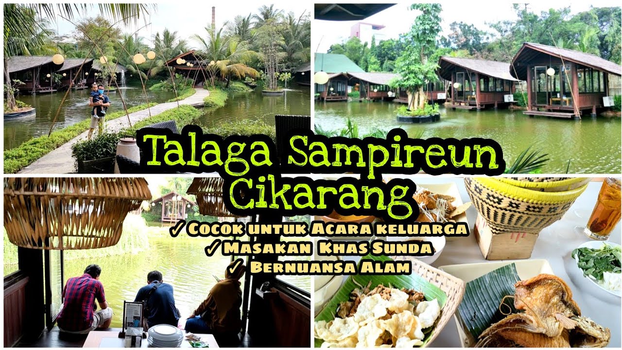 Talaga Sampireun Cikarang | Review Restoran Khas Sunda Cikarang 