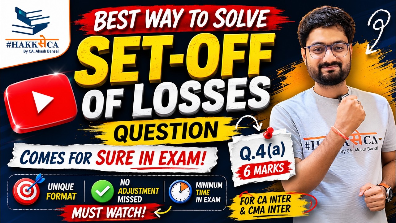 Best Way to Solve Set-Off of Losses Questions | Guaranteed 6 Marks | CA Inter & CMA Inter