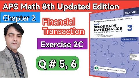 Exercise 2C, II Question 5 & 6 II APS Maths 8th II New Secondary Mathematics Book 3 ,Updated Edition