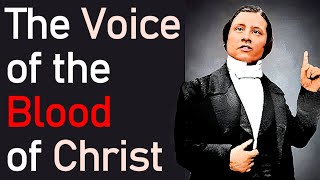 The Voice of the Blood of Christ  Charles Spurgeon Audio Sermons