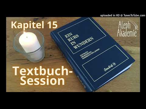 242 Kapitel 15.III. Kleinheit und Größe 6-10 - Ein Kurs in Wundern Session mit Kornilia Nikoleri