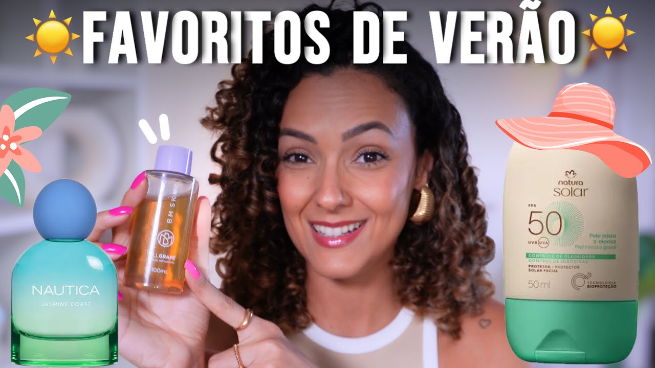 Meus Favoritos de Verão ☀️ Skincare, Corpo e Perfumes