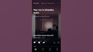 Kya mujhe pyaar hai(Lofi) , Parth Desai
