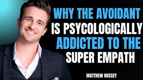 Only 1% of Super Empaths Understand Why Avoidants Always Come Back || Matthew Hussey ||