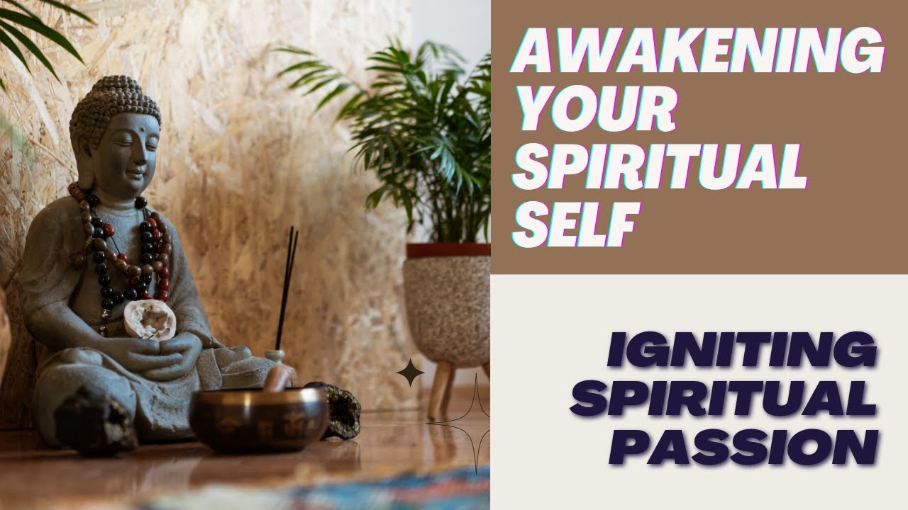1. "Awaken Your Spiritual Passion: A Journey to Inner Awakening" - YouTube