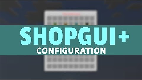 ShopGui+ Configuration | Vosiekip Studio