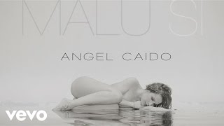 Video voorbeeld van "Malú - Angel Caido (Audio)"