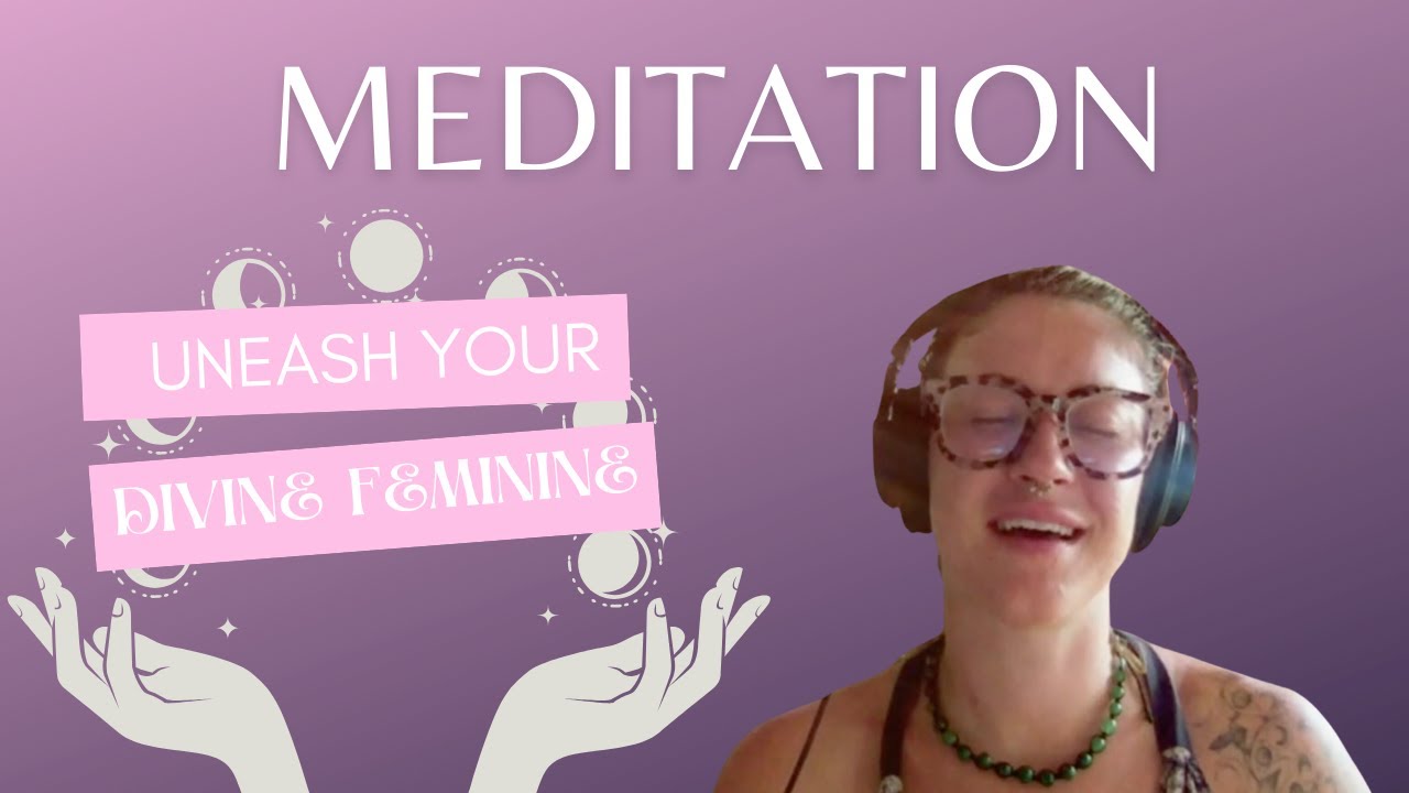 UNLEASH YOUR DIVINE FEMININE POWER | 10 MINUTE MEDITATION - YouTube