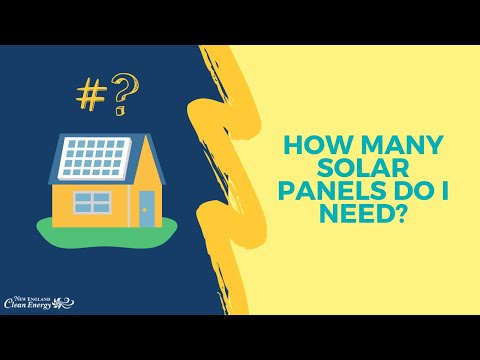 How Many Solar Panels Do I Need? | New England Clean Energy