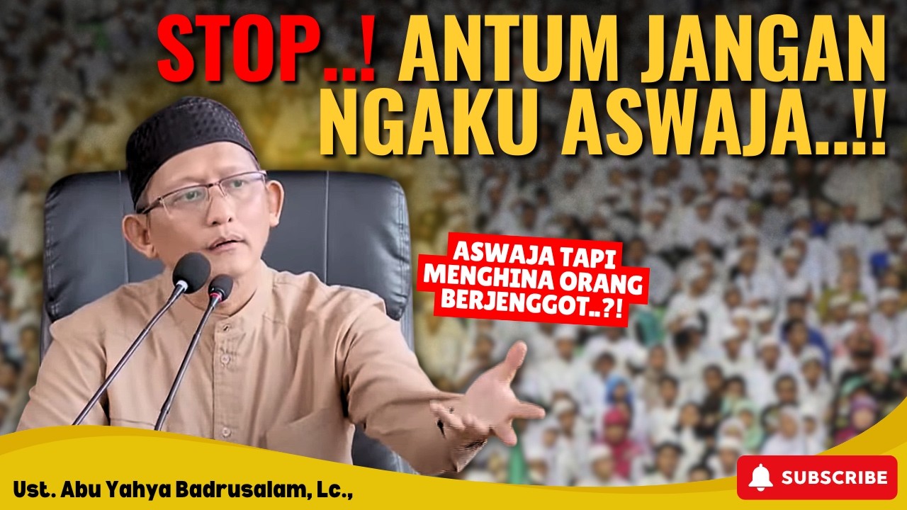 BUKAN TUDUHAN! Ngaku ASWAJA Tapi Ternyata Benci Sunnah Rasul Sendiri! SUBHANALLAH! | Ust. Abu Yahya