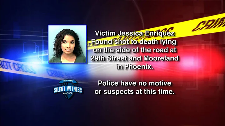 Jessica Enriquez Murdered help get a bad guy off the streets!