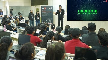 IGNITE Hackathon: Build a Unicorn | Startup Thinking & Entrepreneurship Development