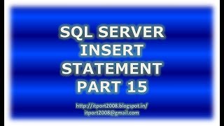 Insert into statement in SQL Server - Part 15