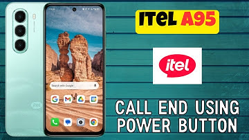 Itel A95 Call End Using Power Button – Step-by-Step Guide