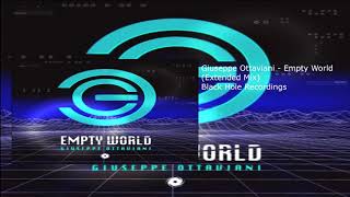Giuseppe Ottaviani - Empty World (Extended Mix)
