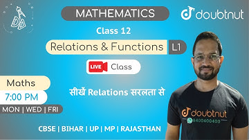 7 PM Class 12  NCERT Maths -  RELATIONS AND FUNCTIONS by Shahid Sir | L1 English Medium