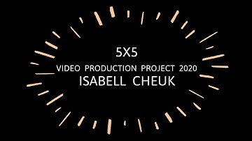 5x5 Video Production Project 2020