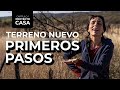 TERRENO NUEVO: ¿QUÉ HACER? | Limpieza, ubicación y otras yerbas (cap. 1)