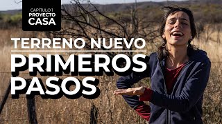 TERRENO NUEVO: ¿QUÉ HACER? | Limpieza, ubicación y otras yerbas | #ProyectoCasa EPISODIO 1