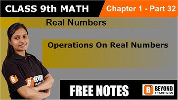 Operations On Real Numbers Class 9 Math Part 32