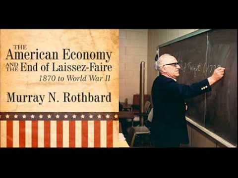 Murray Rothbard: The Rise and Fall of Monopolies (...