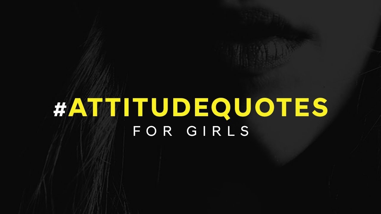 Attitude Status For Girls, Girly Attitude Quotes & Messages