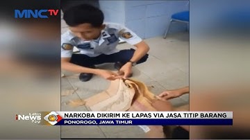 Petugas Berhasil Ungkap Upaya Penyelundupan Narkoba ke Dalam Lapas - LIP 31/03