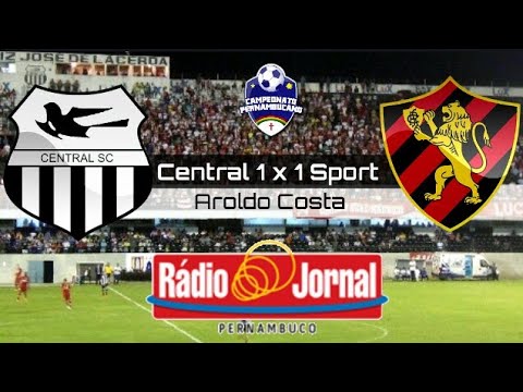 Central 1 X 1 Sport (Narração Aroldo Costa - Rádio Jornal Do Commercio) #Pernambucano2018