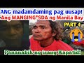 ANG PANANABIK NG ISANG KAPATID|MANGING*SDA NG MNILA BAY PART 4