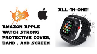 Amazon Apple Watch Strong Protective Cover, Band , and Screen ALL-IN-ONE!