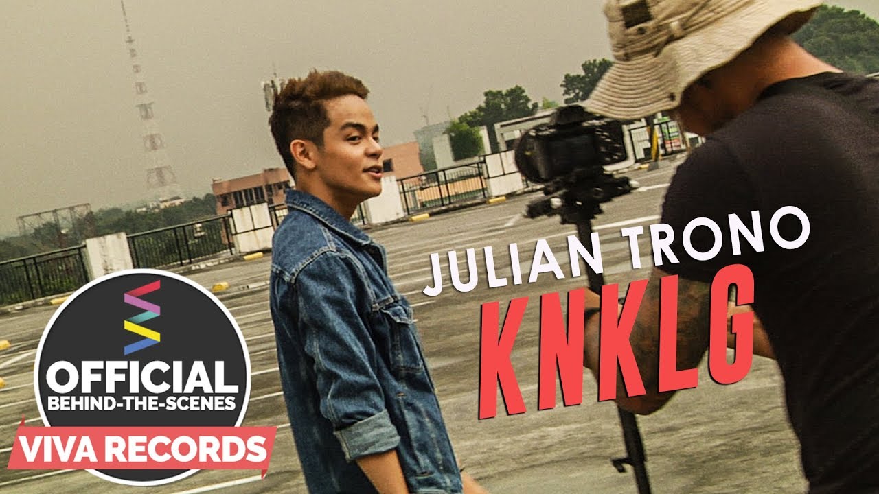 julian trono and ella cruz 2019 Julian Trono - KNKLG [Official MV Behind-The-Scenes]