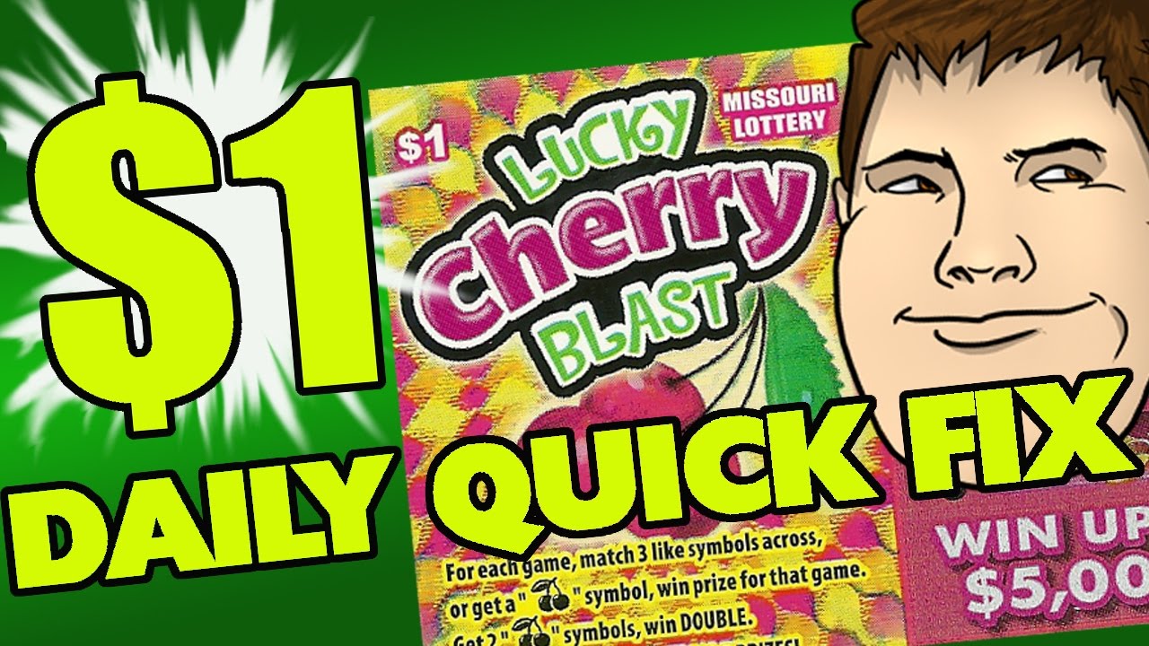 1x 1 "LUCKY CHERRY BLAST" 1 DAILY QUICK FIX Playing MISSOURI